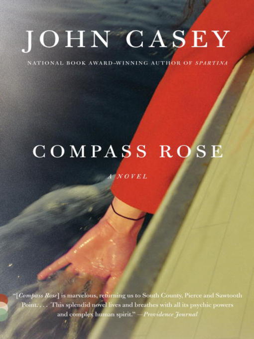 Title details for Compass Rose by John Casey - Available